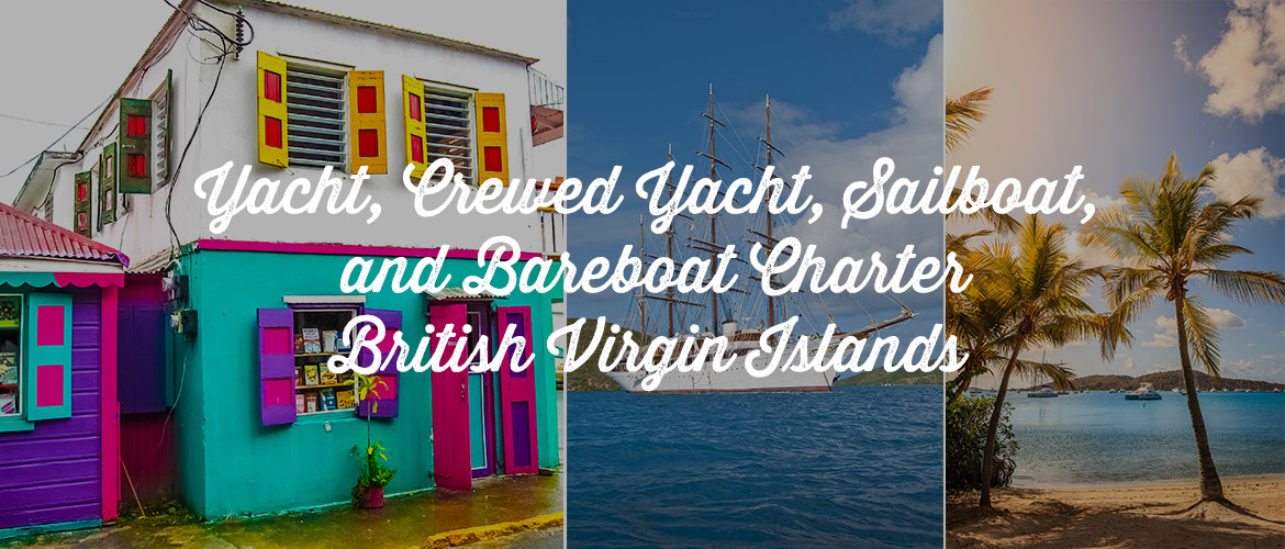 Yacht Charter British Virgin Islands