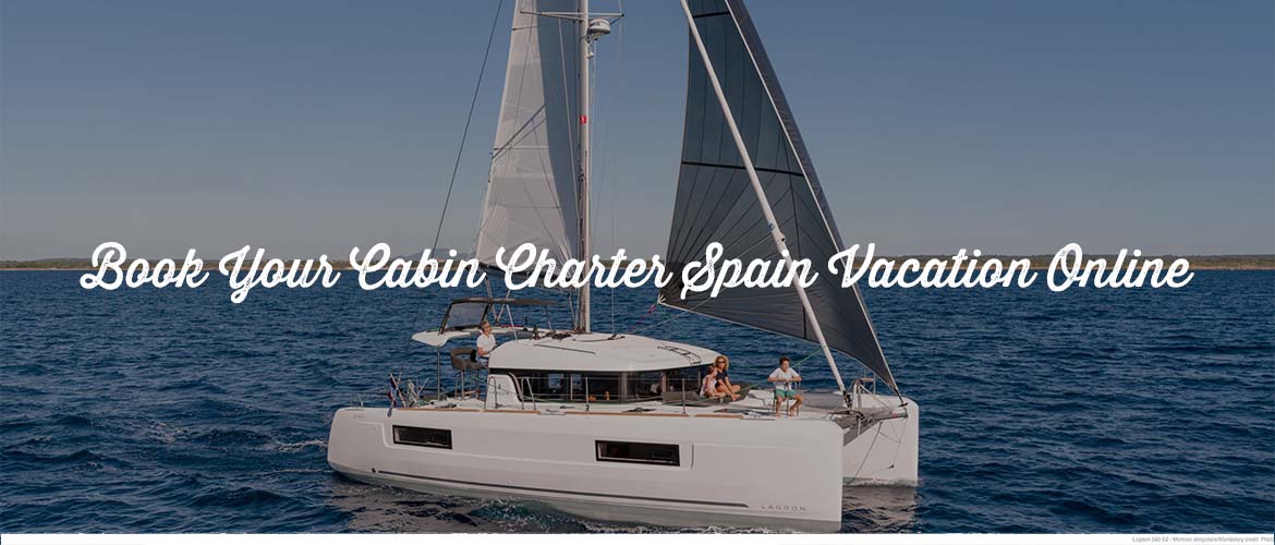 Cabin Charter Spain